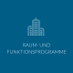Raum- und Funktionsprogramme